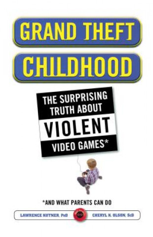 Carte Grand Theft Childhood Cheryl Olson