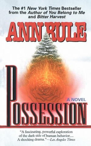 Könyv Possession Ann Rule