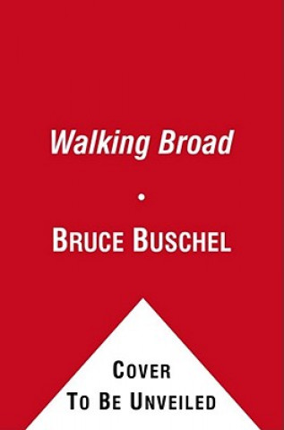 Boek Walking Broad Bruce Buschel