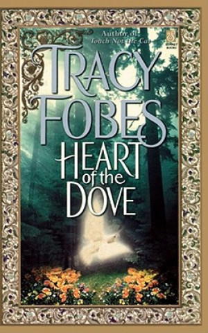 Carte Heart of the Dove Tracy Fobes