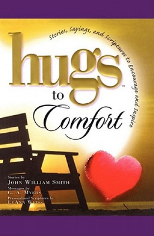 Kniha Hugs to Comfort John William Smith