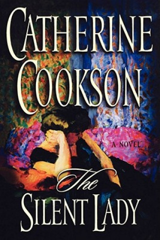 Könyv Silent Lady Catherine Cookson