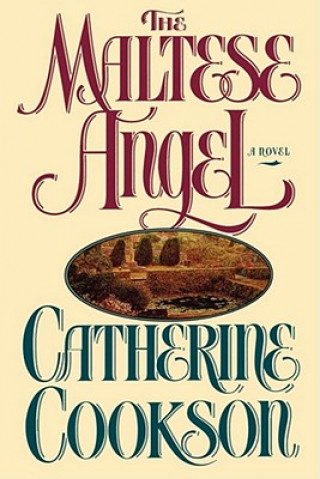 Kniha Maltese Angel Catherine Cookson