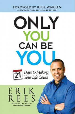 Livre Only You Can Be You Erik Rees