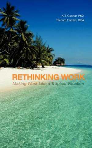 Kniha Rethinking Work Richard Hamlin Mba