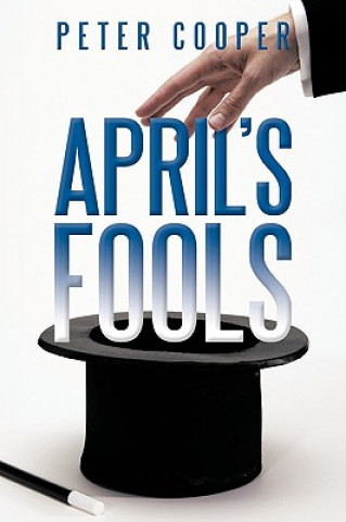 Kniha April's Fools Peter Cooper