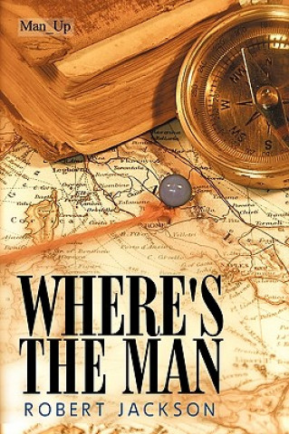 Könyv Where's the Man Robert Jackson