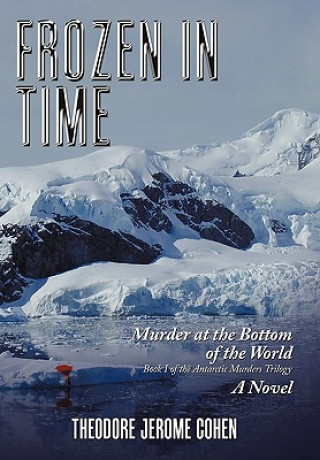Книга Frozen in Time Theodore Jerome Cohen