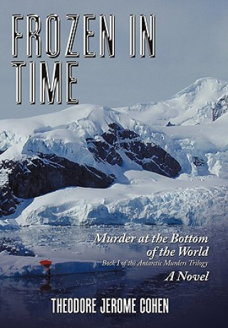 Carte Frozen in Time Theodore Jerome Cohen