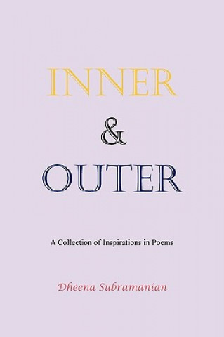 Knjiga Inner and Outer Dheena Subramanian