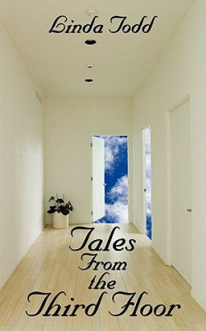 Knjiga Tales From the Third Floor Linda Todd