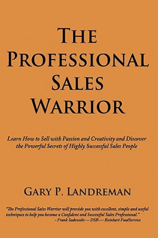 Book Professional Sales Warrior Gary P Landreman