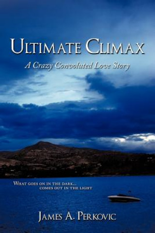 Könyv Ultimate Climax James A Perkovic