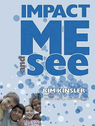 Книга Impact Me And See Kim Kinsler