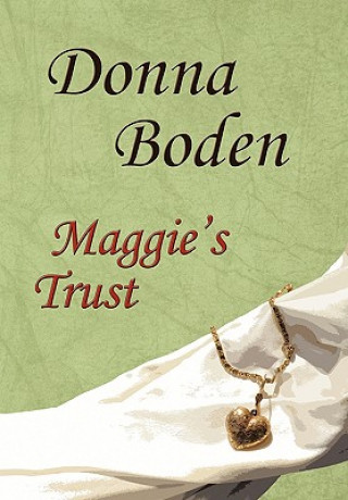 Kniha Maggie's Trust Donna Boden