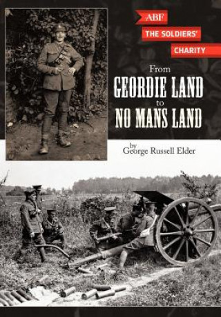 Książka From Geordie Land to No Mans Land George Russell Elder