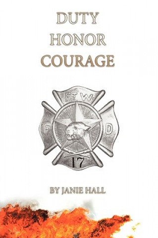 Книга Duty-Honor-Courage Janie Hall