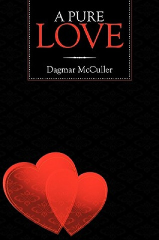 Carte Pure Love Dagmar McCuller