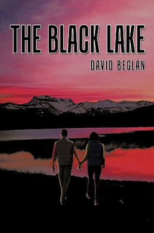 Kniha Black Lake David Beglan