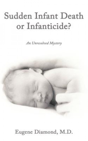 Carte Sudden Infant Death or Infanticide? Eugene Diamond