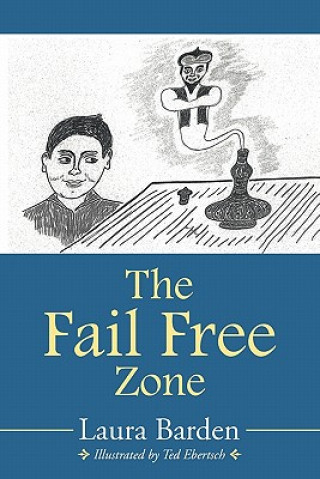 Knjiga Fail Free Zone Laura Barden