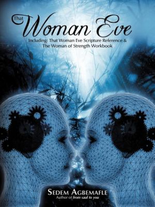 Book That Woman Eve Sedem Agbemafle