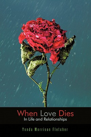 Buch When Love Dies Yonda Morrison Fletcher