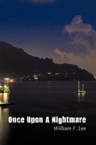 Kniha Once Upon A Nightmare William F Lee