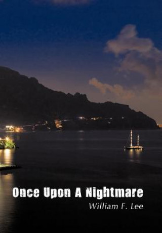 Kniha Once Upon A Nightmare William F Lee