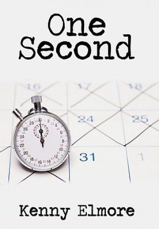Knjiga One Second Kenny Elmore
