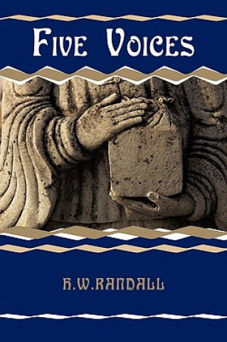 Knjiga Five Voices H W Randall