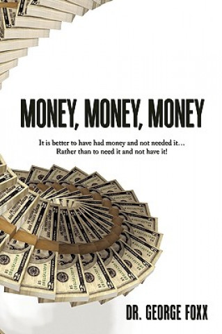 Livre Money, Money, Money Dr George Foxx