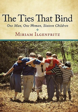 Buch Ties That Bind Miriam Ilgenfritz