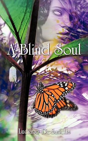 Könyv Blind Soul Luciano Desanctis