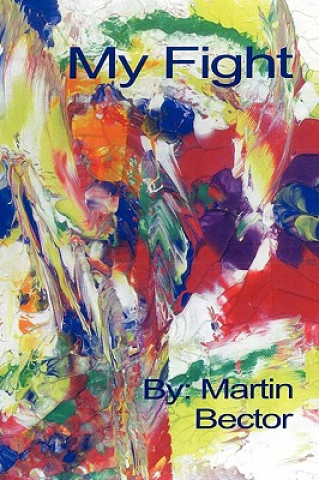 Livre My Fight Martin Bector