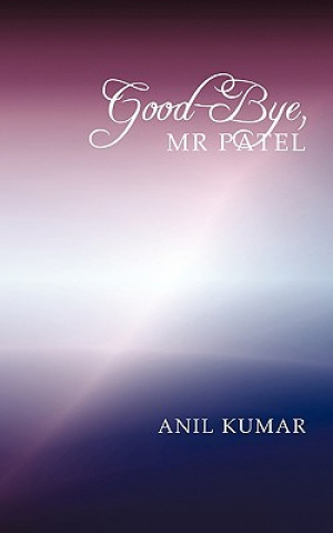 Kniha "Good-Bye, Mr Patel" Kumar