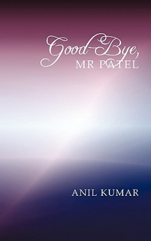 Book "Good-Bye, Mr Patel" Kumar