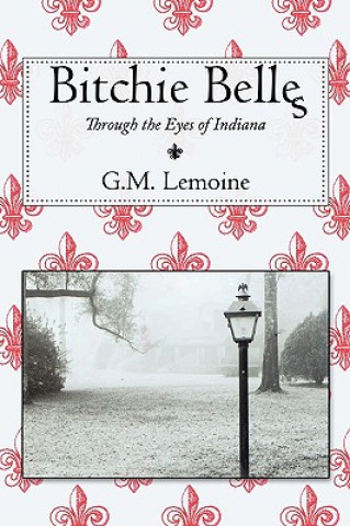 Buch Bitchie Belles G M Lemoine