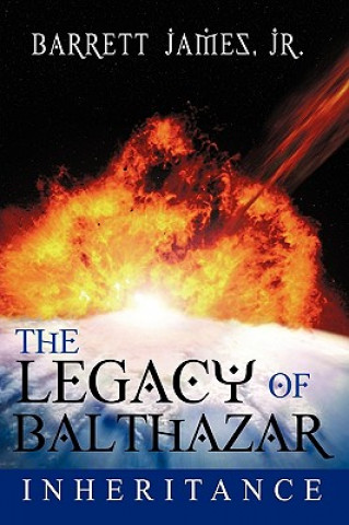 Buch Legacy of Balthazar Barrett James Jr