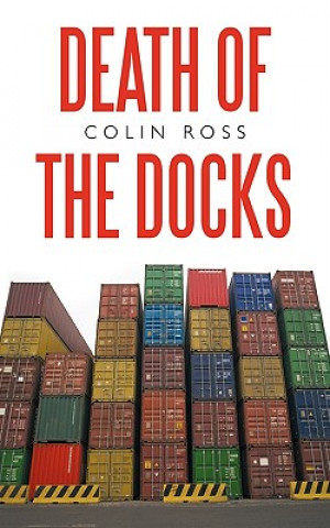Kniha Death of the Docks Colin Ross