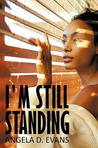 Könyv I'm Still Standing Angela D Evans