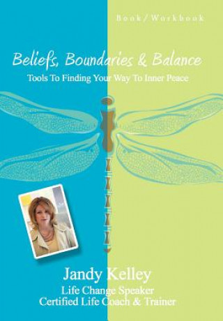 Carte Beliefs, Boundaries & Balance Jandy Kelley