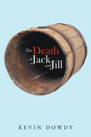 Buch Death of Jack and Jill Kevin Dowdy