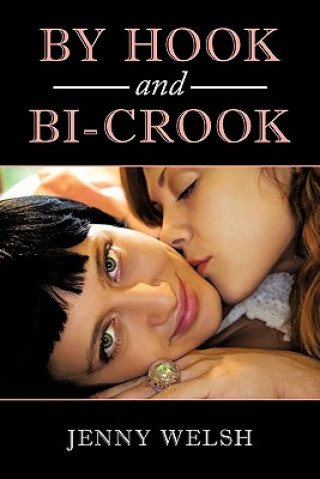 Book By Hook and Bi-Crook Jenny Welsh