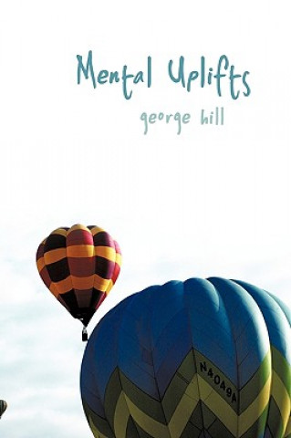 Книга Mental Uplifts George Hill
