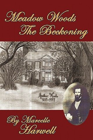 Книга Meadow Woods The Beckoning Marcelle Harwell