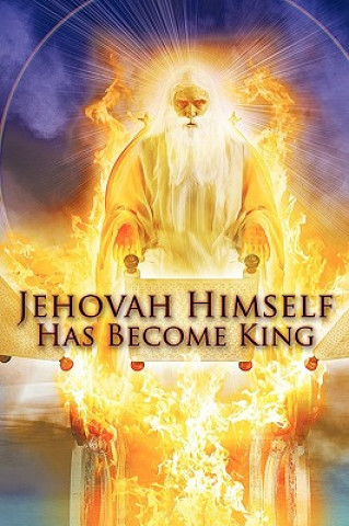 Könyv Jehovah Himself Has Become King Robert King
