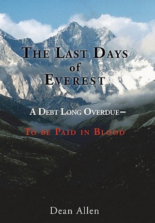 Könyv Last Days of Everest Dean Allen