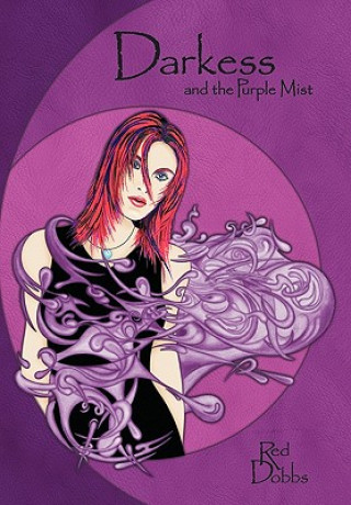 Kniha Darkess and the Purple Mist Red Dobbs
