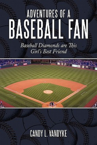Kniha Adventures of a Baseball Fan Candy L Vandyke